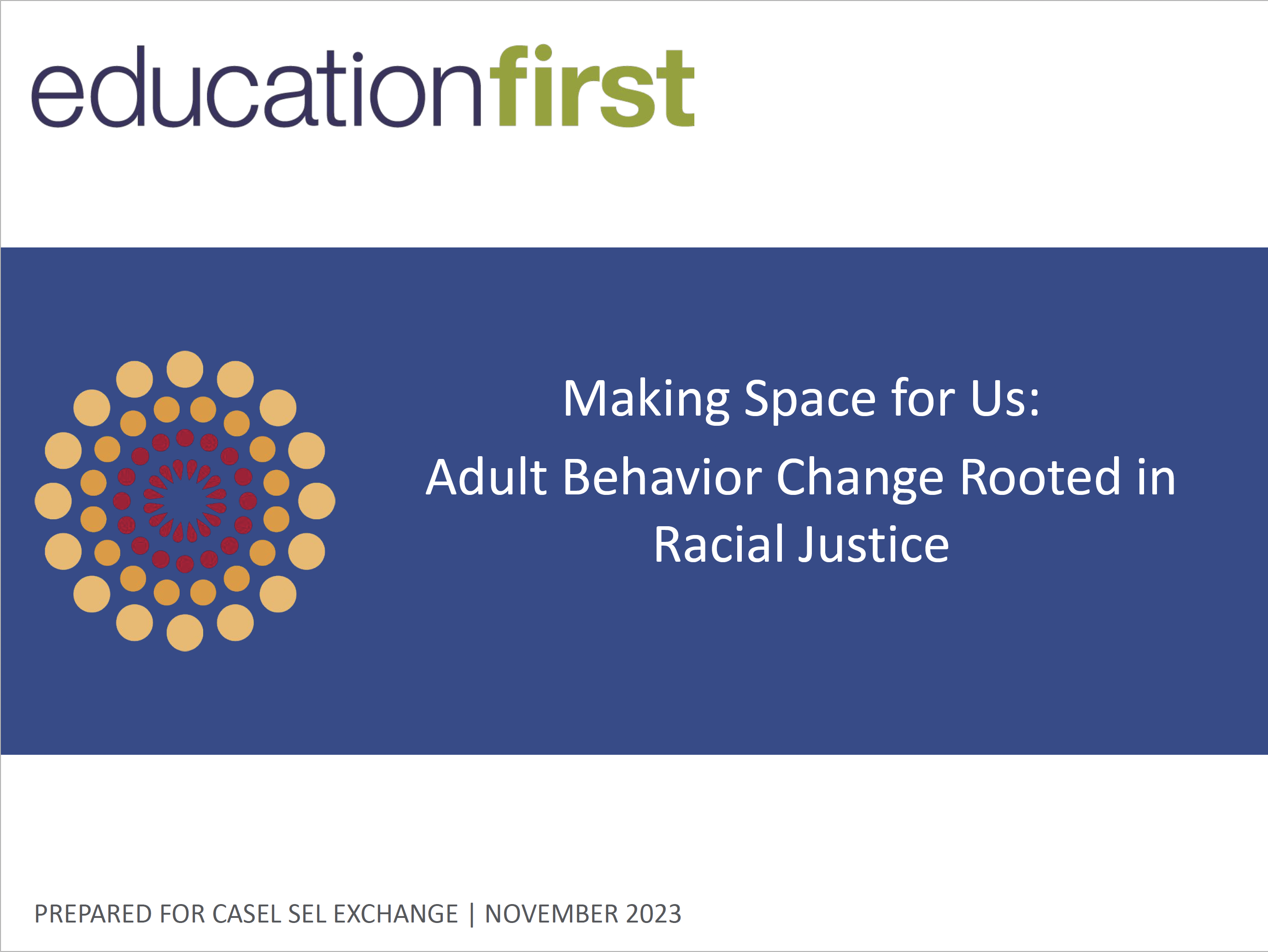 Making Space for Us: Adult Behavior Change Rooted in Racial Justice