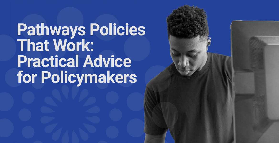 Pathways Policies that Work—practical advice